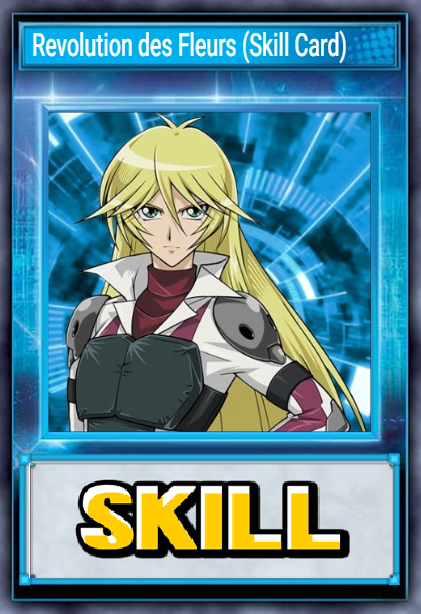 Revolution des Fleurs (Skill Card)